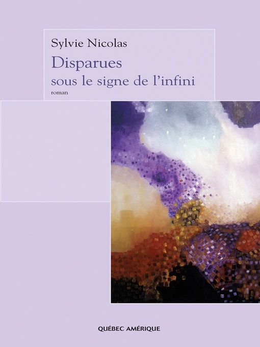 Title details for Disparues sous le signe de l'infini by Sylvie Nicolas - Available